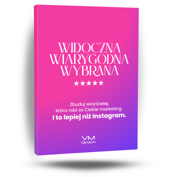 Widoczna. Wiarygodna. Wybrana.